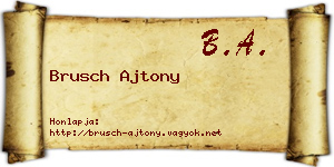 Brusch Ajtony névjegykártya